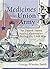 Medicines for the Union Army: The United States Army Laboratories During the Civil War