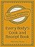 Every Body's Cook and Receipt Book