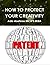 How to Protect Your Creativity