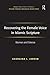 Recovering the Female Voice in Islamic Scripture: Women and Silence (Routledge New Critical Thinking in Religion, Theology and Biblical Studies)