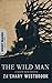 The Wild Man (Dust Magic #0)