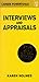 Interviews and Appraisals: ...