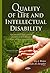 Quality of Life and Intellectual Disability: Knowledge Application to Other Social and Educational Challenges (Disability Studies)