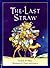 The Last Straw