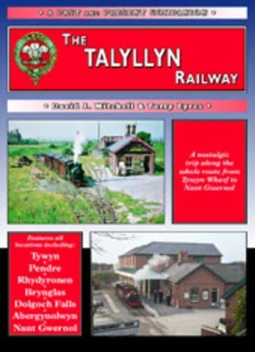 The Talyllyn Railway (Past & Present Companions) (British Railways Past and Present Special)