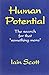 Human Potential: The Search for That "Something More"