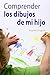 Comprender los dibujos de mi hijo (Coleccion Psicologia) (Spanish Edition)