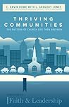 Thriving communities: the pattern of church life then and now
