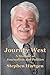 Journey West : a memoir of journalism and politics