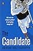 The Candidate by Anirudh Bhattacharya