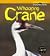 Animals in Danger: Whooping Crane (Animals in Danger)