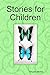 Stories for Children