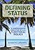 Defining Status by Arnold H. Leibowitz