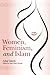 Women, Feminism, and Islam (Islamic books series)