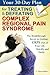 Your 30-Day Plan for Treating and Defeating Complex Regional ... by Pinga Pain Control