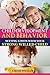 Child Development And Behavior: Setting Limits with Your Strong-Willed Child, A Simple Guide To Eliminating Conflict