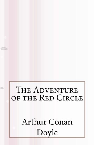 The Adventure of the Red Circle