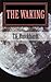The Waking by T.K. Burckhardt