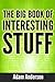 The Big Book of Interesting Stuff