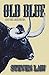 Old Blue and the Greenhorn