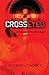 CROSS-EYED Cómo obtener la ...