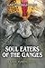 Soul Eaters of the Ganges by Gary Gabelhouse