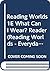 Reading Worlds: What Can I ...