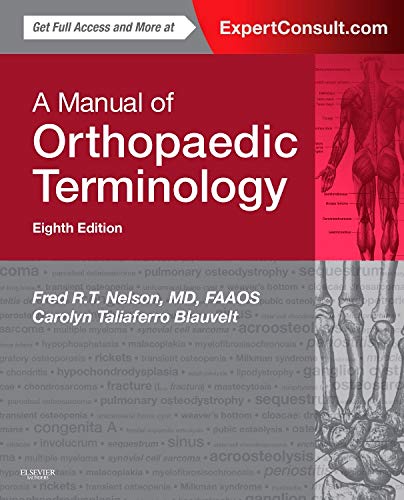 A Manual of Orthopaedic Terminology (Paperback)