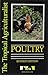 Poultry (The Tropical Agriculturalist)