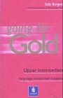 Gold Upper-intermediate Language Maximiser (Going for Gold)