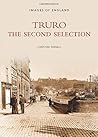 Truro: The Second Selection Truro: The Second Selection