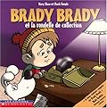 Brady Brady et la rondelle de collection
