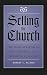 Selling the Church by Deborah Fink