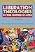 Liberation Theologies in the United States: An Introduction
