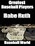 Greatest Baseball Players by Baseball World