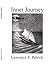 Inner Journey by Lawrence Patrick