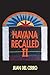 Havana Recalled II: The Sec...