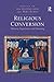 Religious Conversion: Histo...