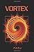 Vortex