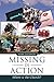 Missing in Action: Where is...