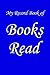 My Record Book of Books Read by Ray L. Winstead
