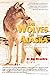 The Wolves of Alaska: A Fact-based Saga