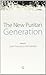 The New Puritan Generation (Fiction and Writing)