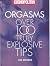 Cosmopolitan : Over 100 Truly Astonishing Orgasm Tips