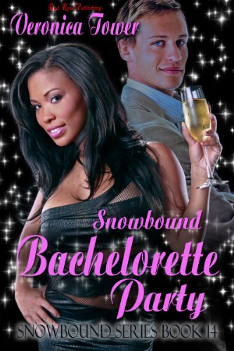 Snowbound Bachelorette Party (Kindle Edition)
