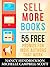 Sell More Books: 55 Free Promotions That Work (Writing Skills)