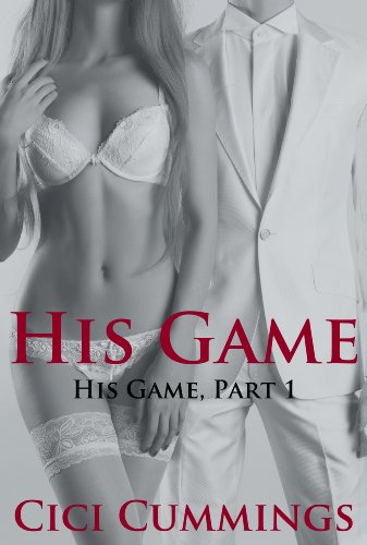 His Game: Part 1 (Kindle Edition)