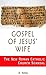Gospel of Jesus' Wife