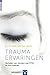 Trauma ervaringen