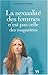 La sexualité des femmes n'est pas celle des magazines by Catherine Blanc